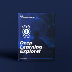 Level 3: Deep Learning Explorer